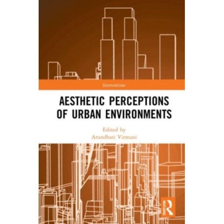 Aesthetic Perceptions of Urban Environments