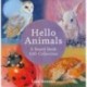 Hello Animals: A Board Book Gift Collection