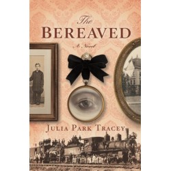 The Bereaved: A Novel