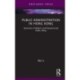 Public Administration in Hong Kong: Dynamics of Reform and Executive-Led Public Policy