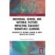 Individual, School, and National Factors Impacting Teachers’ Workplace Learning: Discourses of Informal Learning in North America and Lithuania