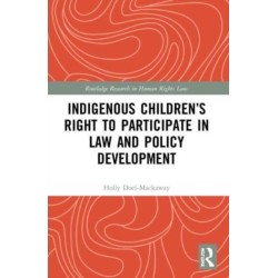 Indigenous Children’s Right to Participate in Law and Policy Development