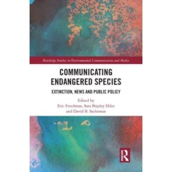 Communicating Endangered Species: Extinction, News and Public Policy
