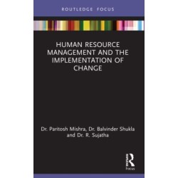 Human Resource Management and the Implementation of Change