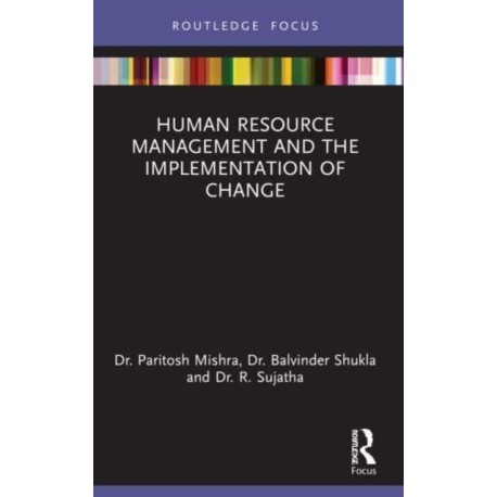 Human Resource Management and the Implementation of Change