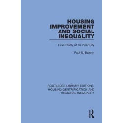 Housing Improvement and Social Inequality: Case Study of an Inner City