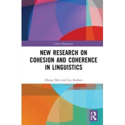 New Research on Cohesion and Coherence in Linguistics