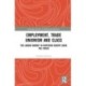 Employment, Trade Unionism, and Class: The Labour Market in Southern Europe since the Crisis