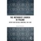 The Methodist Church in Poland: Activity and Political Conditions, 1945–1989