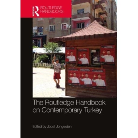 The Routledge Handbook on Contemporary Turkey