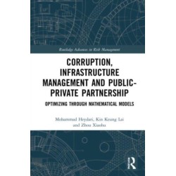 Corruption, Infrastructure Management and Public–Private Partnership: Optimizing through Mathematical Models