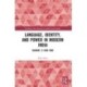 Language, Identity, and Power in Modern India: Gujarat, c.1850-1960