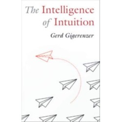 The Intelligence of Intuition