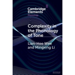 Complexity in the Phonology of Tone