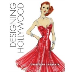 Designing Hollywood: Studio Wardrobe in the Golden Age