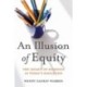 An Illusion of Equity: The Legacy of Eugenics in Today's Education