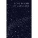 The Love Poems of Catullus