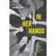 In Her Hands: Women's Fight against AIDS in the United States