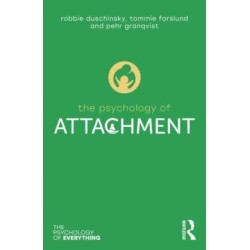 The Psychology of Attachment