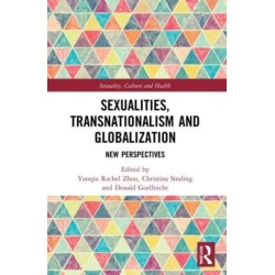 Sexualities, Transnationalism, and Globalisation: New Perspectives