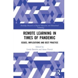 Remote Learning in Times of Pandemic: Issues, Implications and Best Practice