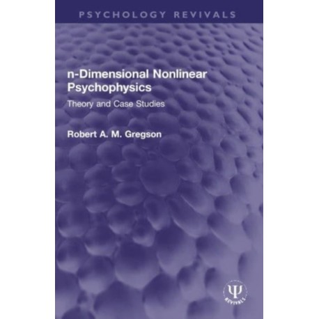 n-Dimensional Nonlinear Psychophysics: Theory and Case Studies