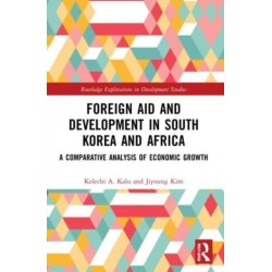 Foreign Aid and Development in South Korea and Africa: A Comparative Analysis of Economic Growth