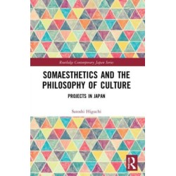 Somaesthetics and the Philosophy of Culture: Projects in Japan