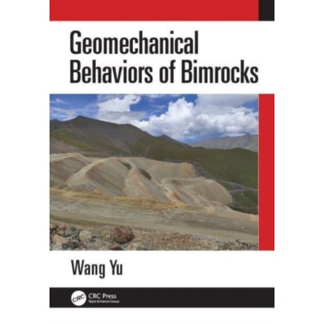 Geomechanical Behaviors of Bimrocks