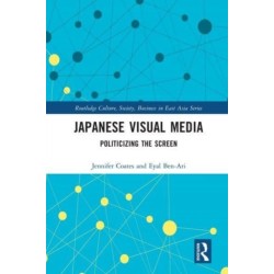 Japanese Visual Media: Politicizing the Screen
