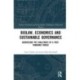 Biolaw, Economics and Sustainable Governance: Addressing the Challenges of a Post-Pandemic World
