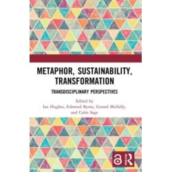 Metaphor, Sustainability, Transformation: Transdisciplinary Perspectives