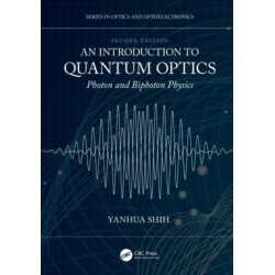 An Introduction to Quantum Optics: Photon and Biphoton Physics