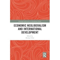 Economic Neoliberalism and International Development