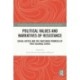 Political Values and Narratives of Resistance: Social Justice and the Fractured Promises of Post-colonial States