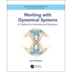 Working with Dynamical Systems: A Toolbox for Scientists and Engineers
