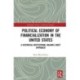 Political Economy of Financialization in the United States: A Historical–Institutional Balance-Sheet Approach