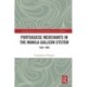 Portuguese Merchants in the Manila Galleon System: 1565-1600
