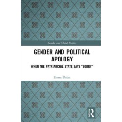 Gender and Political Apology: When the Patriarchal State Says “Sorry”