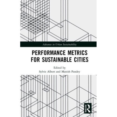 Performance Metrics for Sustainable Cities