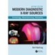 Modern Diagnostic X-Ray Sources: Technology, Manufacturing, Reliability