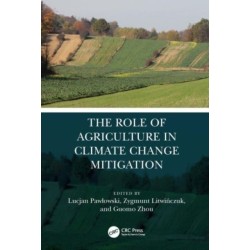 The Role of Agriculture in Climate Change Mitigation