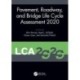 Pavement, Roadway, and Bridge Life Cycle Assessment 2020: Proceedings of the International Symposium on Pavement. Roadway, and Bridge Life Cycle Assessment 2020 (LCA 2020, Sacramento, CA, 3-6 June 2020)