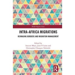 Intra-Africa Migrations: Reimaging Borders and Migration Management