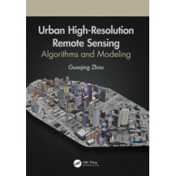 Urban High-Resolution Remote Sensing: Algorithms and Modeling
