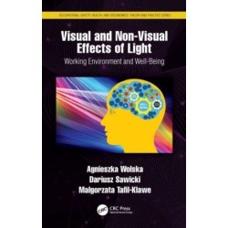 Visual and Non-Visual Effects of Light: Working Environment and Well-Being