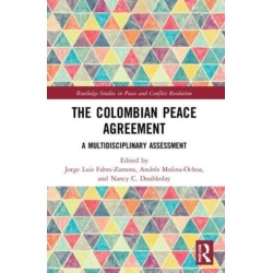 The Colombian Peace Agreement: A Multidisciplinary Assessment