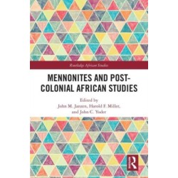 Mennonites and Post-Colonial African Studies