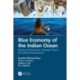 Blue Economy of the Indian Ocean: Resource Economics, Strategic Vision, and Ethical Governance