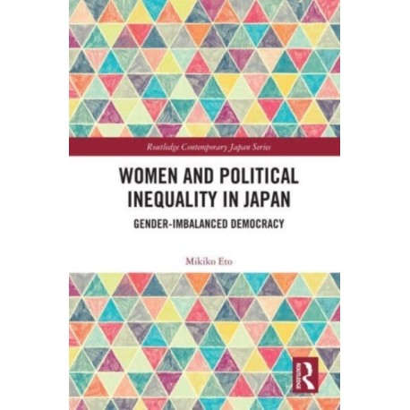 Women and Political Inequality in Japan: Gender Imbalanced Democracy